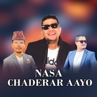 Nasa Chaderar Aayo (feat. Hridaya Dahal) - Single - Rajendra Bajgai