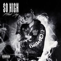 SO HIGH - Single - Mack Jay