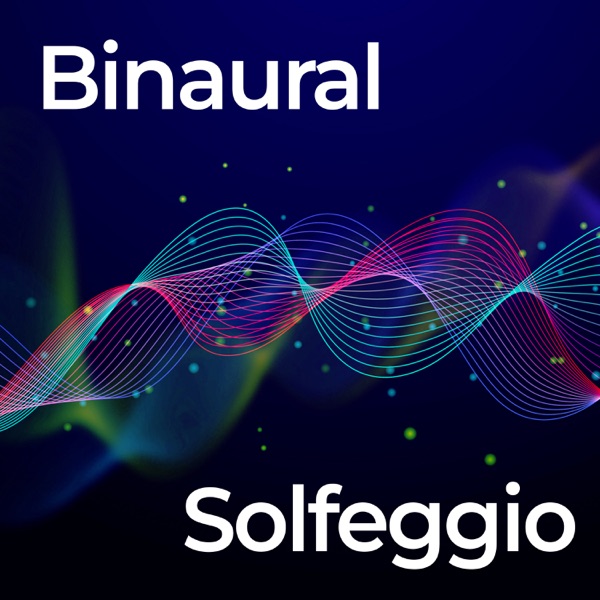 Binaural Solfeggio