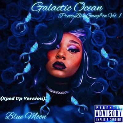 Galactic Ocean (Pretty Blue Gangsta Vol.1) Sped Up