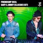 Friendship 2024: Gary & Jimmy Classics (DJ Mix) artwork