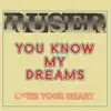 You Know My Dreams