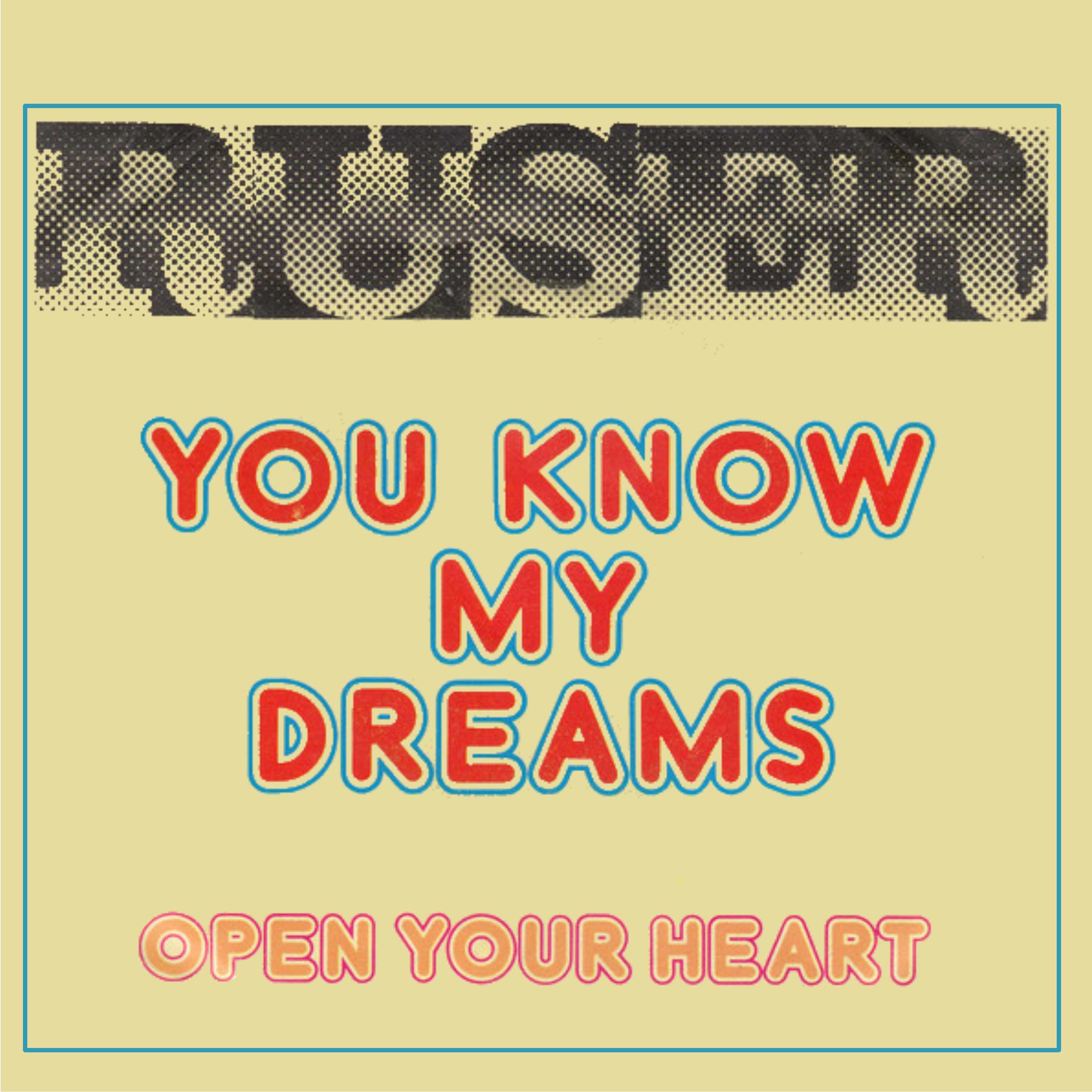 You Know My Dreams / Open Your Heart - EP