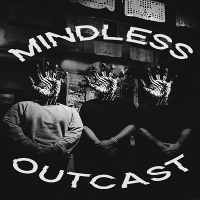 MINDLESS OUTCAST - EP