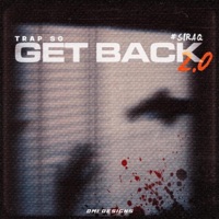 Get Back 2.0 (feat. Trap SG) - Single - StepWidIt