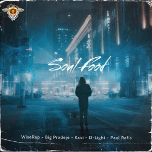 Soul Food (feat. Paul Rafis & D-Light)