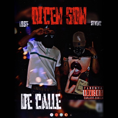 dicen son de calle (feat. LoSt) - Single