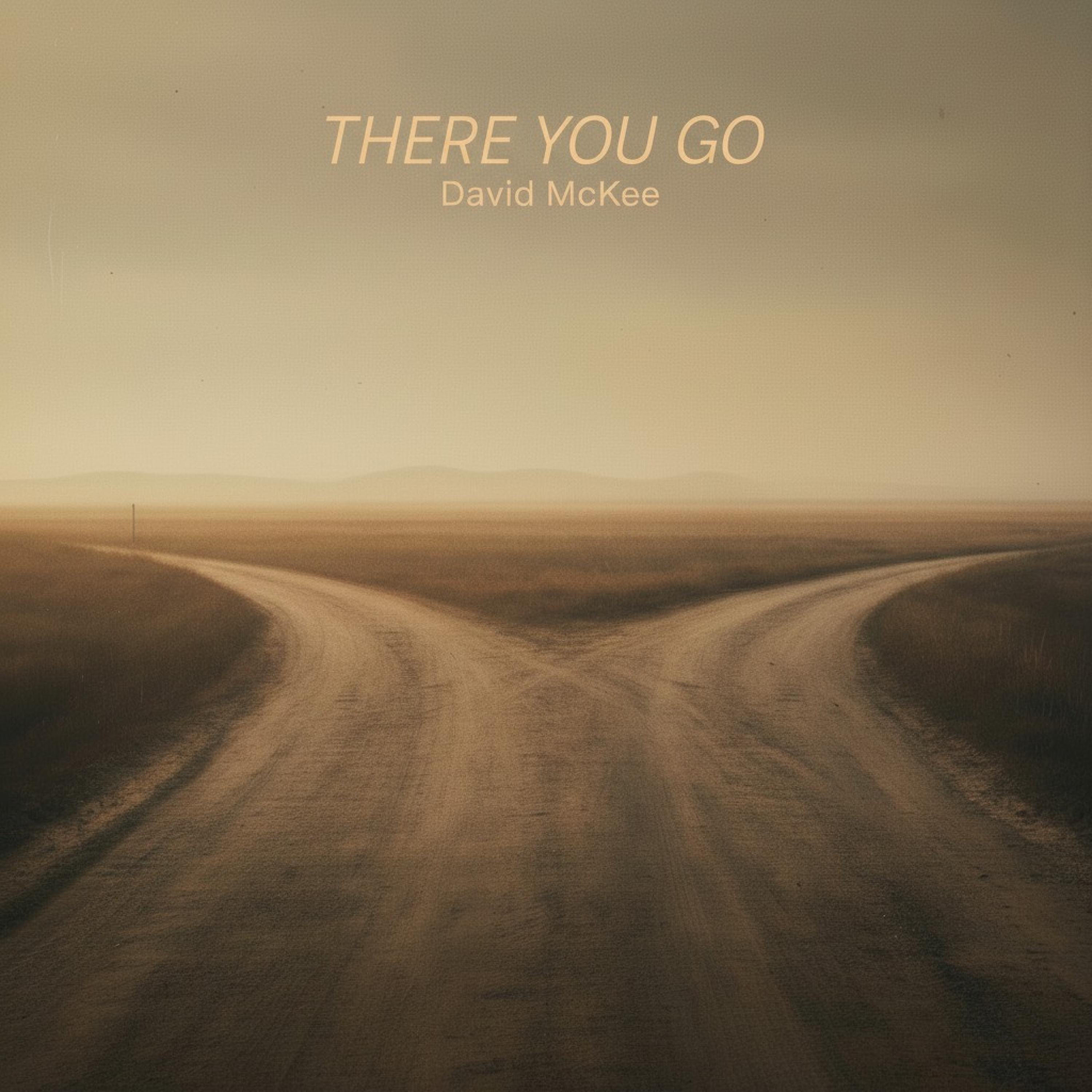 David McKee - There You Go
