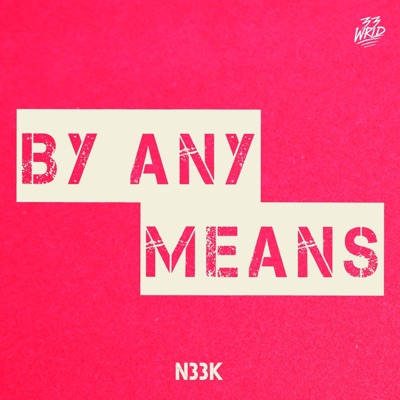 By Any Means - Single
