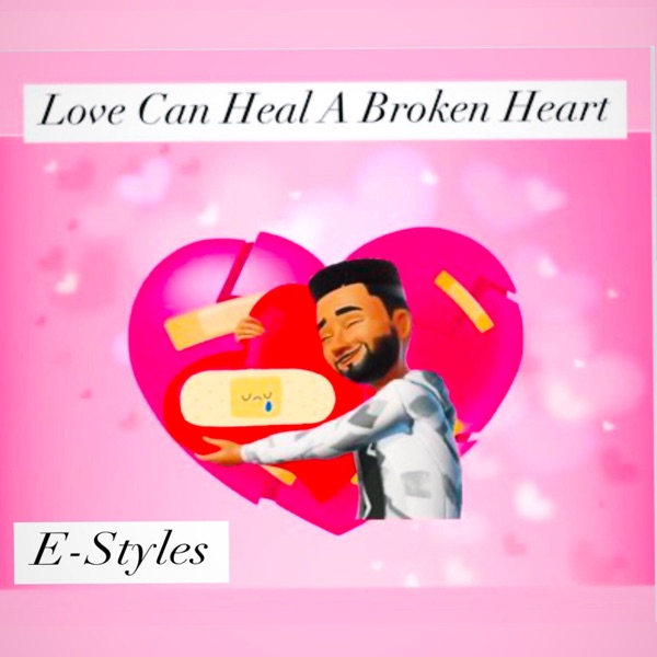 Love Can Heal a Broken Heart