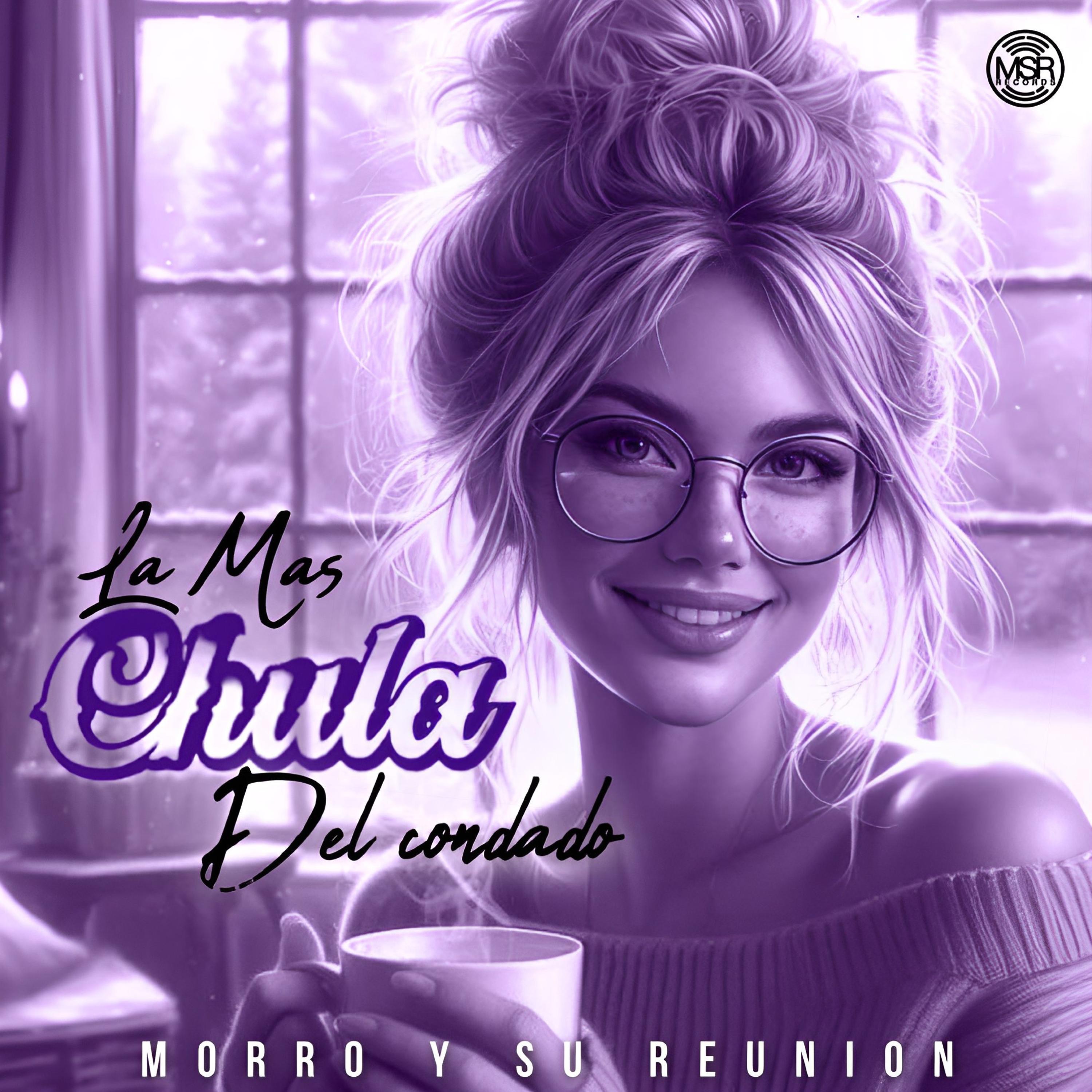 LA MAS CHULA DEL CONDADO - Single