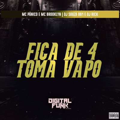 Fica de 4, Toma Vapo - Single