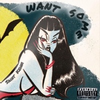 Want Some - Single - Saint Kehni