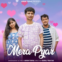 Mera Pyar - Single - Arun Topal