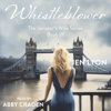 Whistleblower: The Senator's Wife Series, Book III (Unabridged) - Jen Lyon