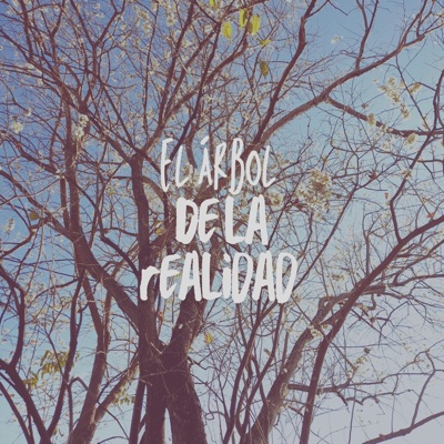 El árbol de la realidad - EP