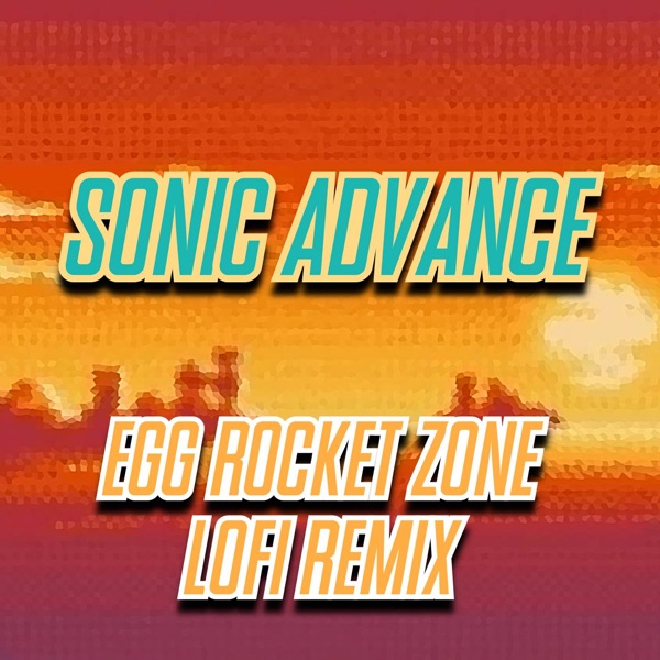 Sonic Advance - Egg Rocket Zone (Lofi Remix)
