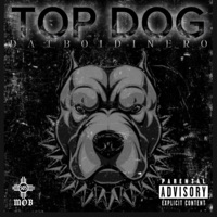 Top Dog - Single - DatBoiDinero