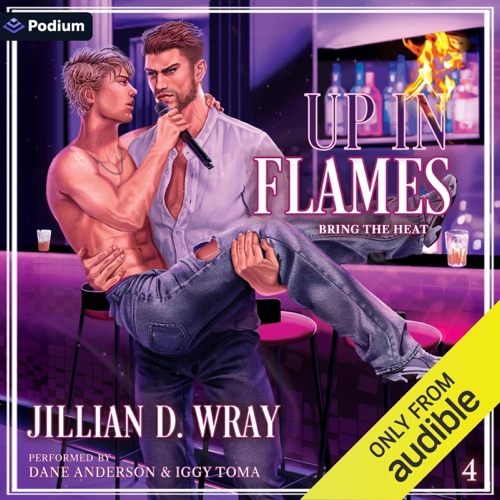Up in Flames: Bring the Heat, Book 4 (Unabridged) cover
