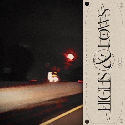 Highs & Lows - Single