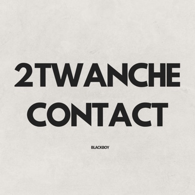 2 Twanche Contact - Single
