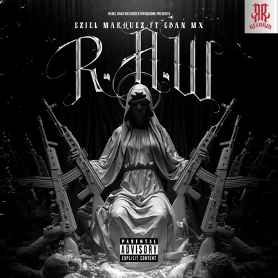 R.A.W (feat. Eban MX) - Single