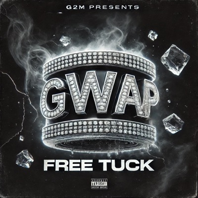 Gwap Tape: Free Tuck - EP