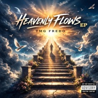Heavenly Flows EP - EP - Tmg Fredo