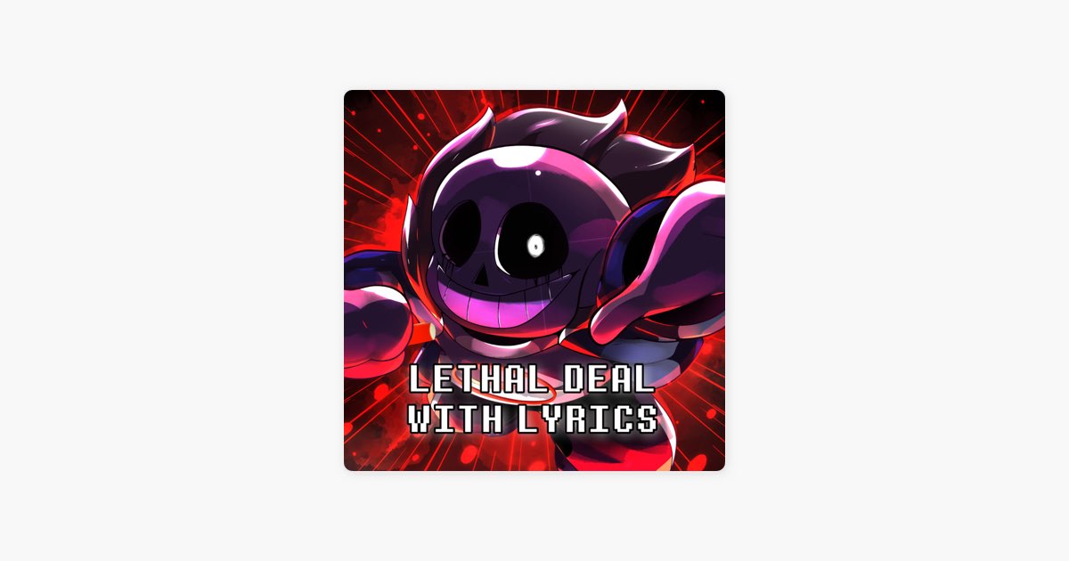 Lethal Deal With Lyrics Undertale: Something New - Single