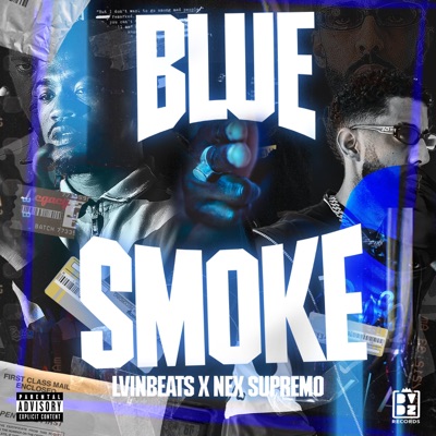 BLUE SMOKE (feat. Nex Supremo & LVINBEATS) - Single