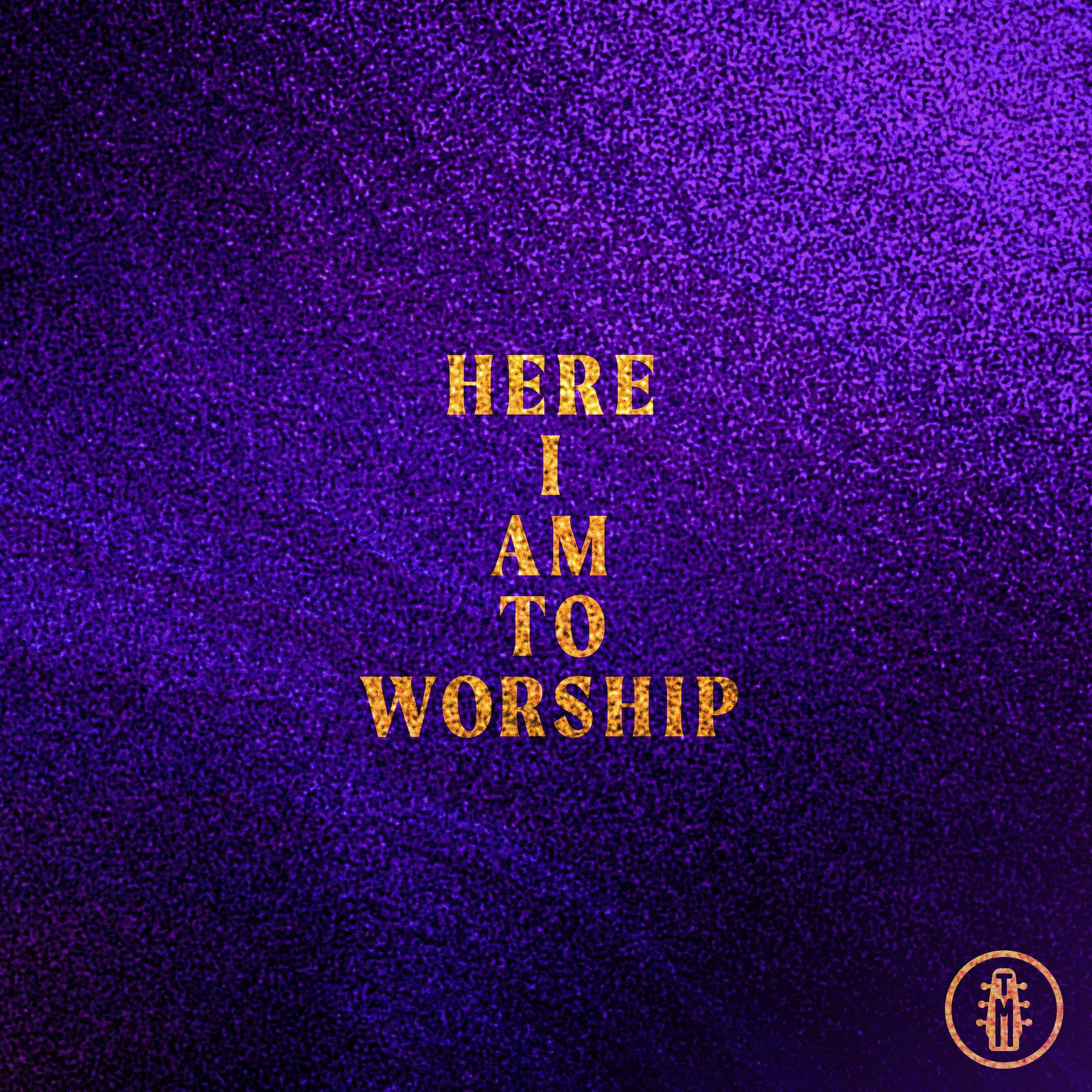 Here I Am To Worship - Single