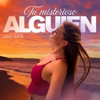 Tu Misterioso Alguien (Cover) - Single - Azul Saita