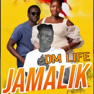 Song - JAMALIK - D.M LIFE