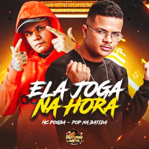 Ela Joga na Hora (feat. MC Pogba)