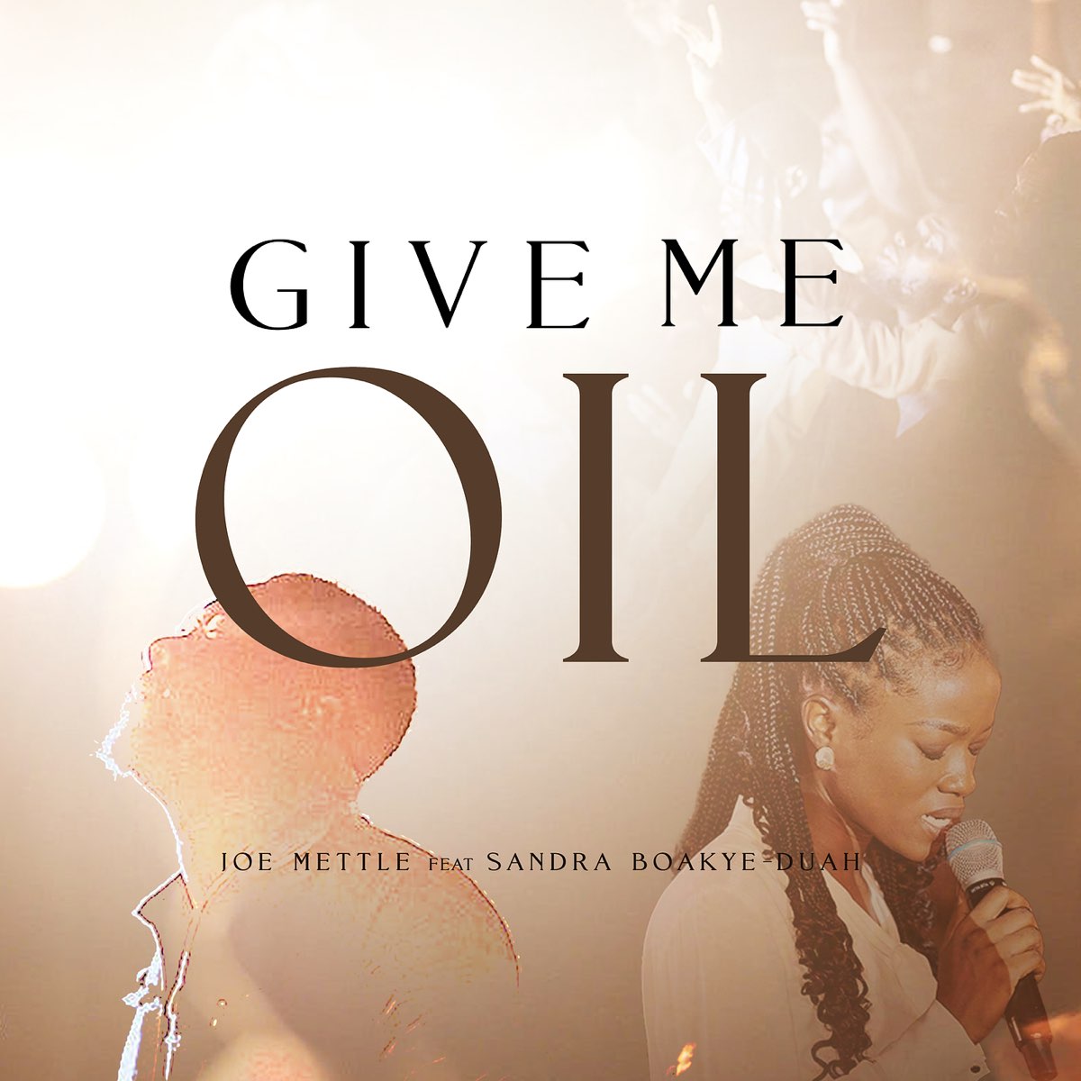 ‎Give Me Oil (feat. Sandra Boakye-Duah) - EP - Album by Joe Mettle ...