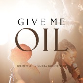 Give Me Oil (feat. Sandra Boakye-Duah) artwork