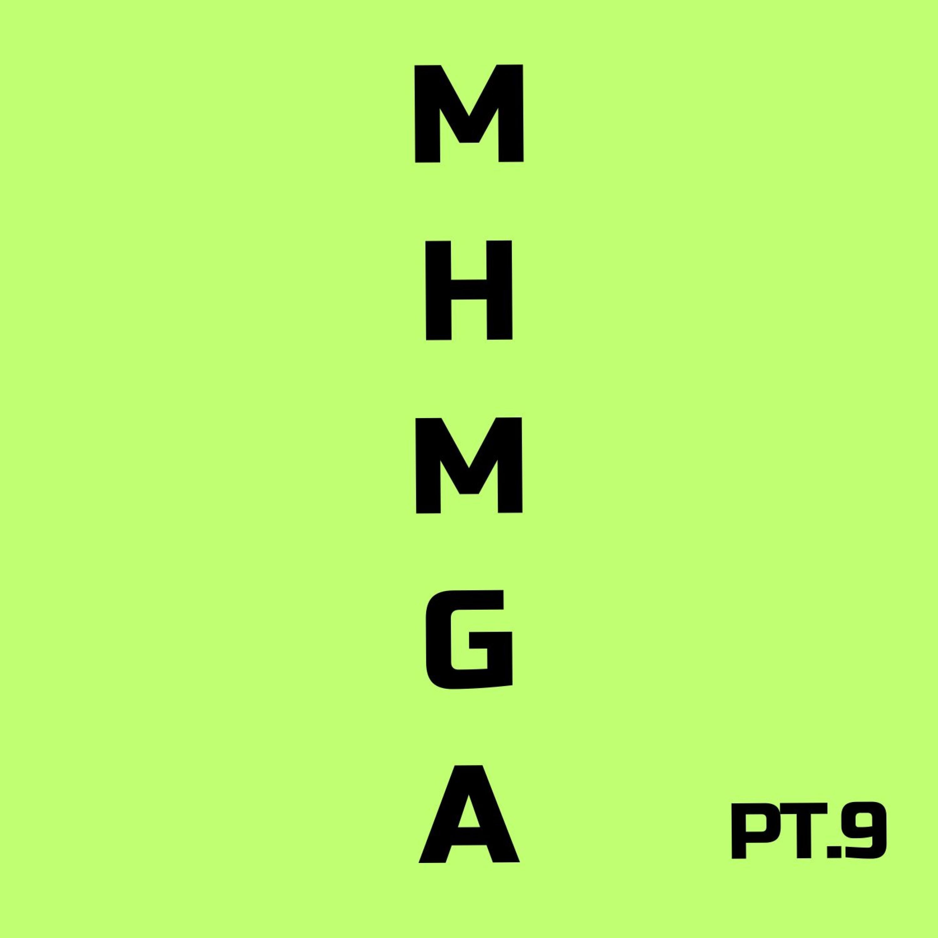 MHMGA, pt. 9 - Single