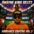 Ambiance Dwayne 2.0 - Single