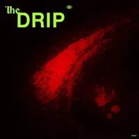 The Drip — Thumper
