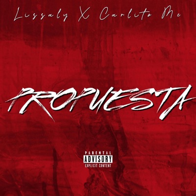 PROPUESTA (feat. Lissaly) - Single