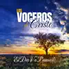 Los Voceros de Cristo, Clásico Voceros de Cristo & Eduardo Silva - El Día va Pasando