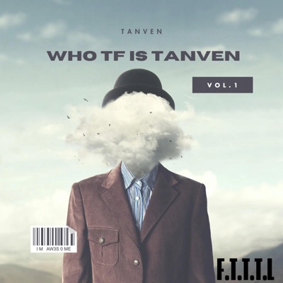 Who TF Is Tanven - EP