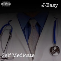 Self Medicate - Single - J-Easy