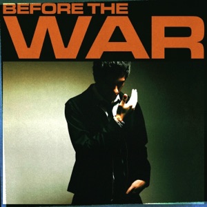 BEFORE THE WAR