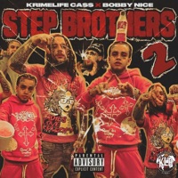 StepBrothers Ep, Vol. 2 - Krimelife Ca$$ & Bobbynice