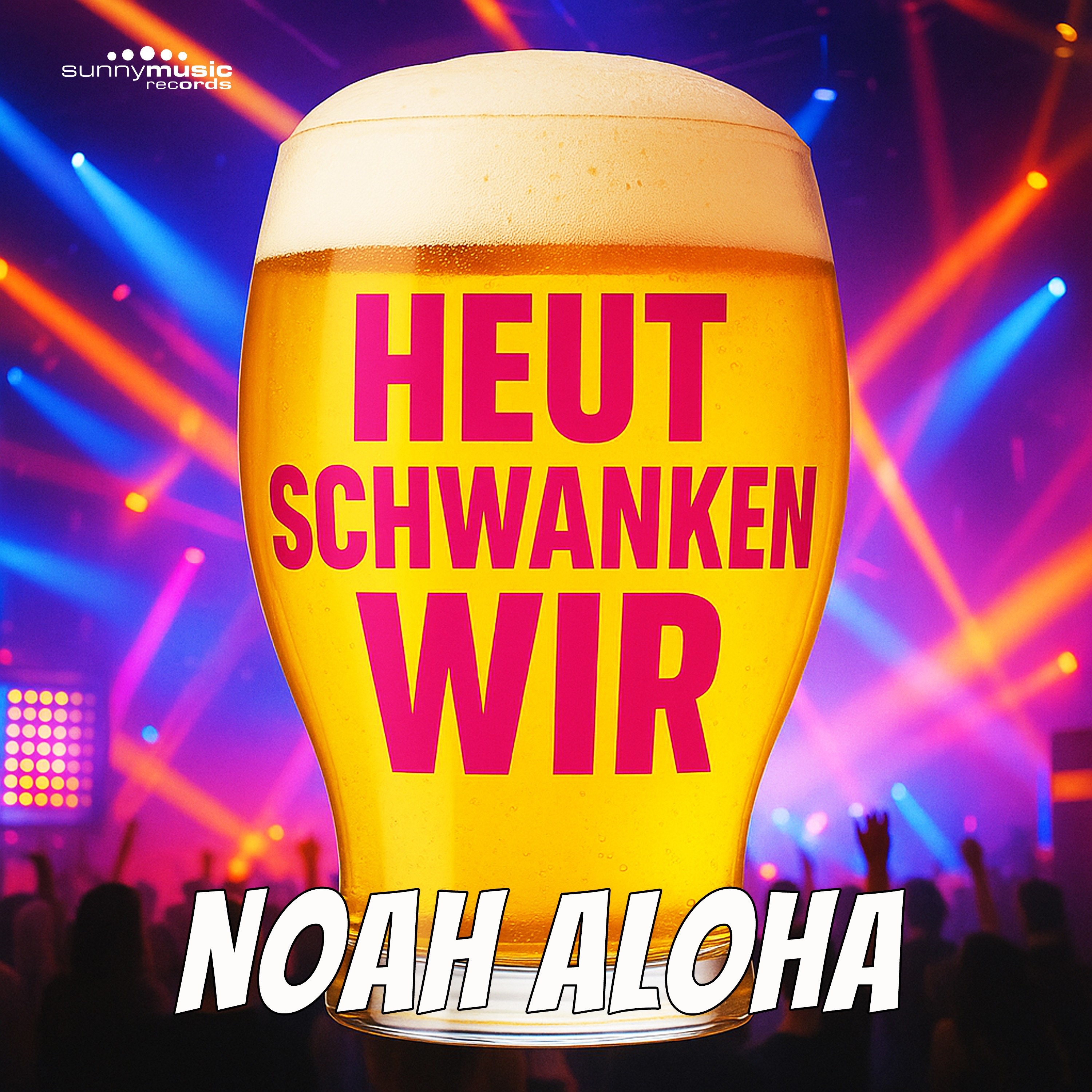 Noah Aloha - Heut Schwanken Wir