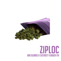 Ziploc (feat. Bns Blonds & Bader in The House) - Single - C4STRO77