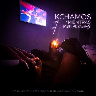 Kchamos Mientras Fumamos (feat. Lando) - Single