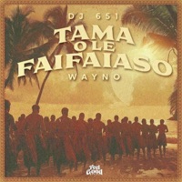 Tama O le Faifaiaso (Remix) - Single - DJ651 & Wayno