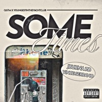 SOMETIMES - Single - Jburna718, Vince Serrano & GDR PRODUCTIONS